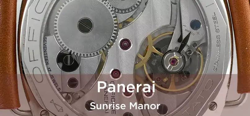 Panerai Sunrise Manor