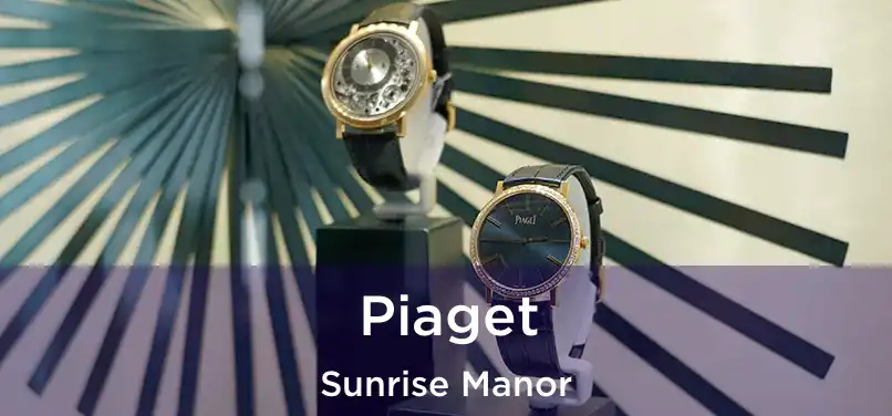 Piaget Sunrise Manor