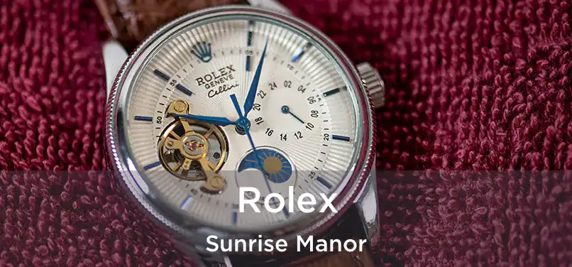 Rolex Sunrise Manor